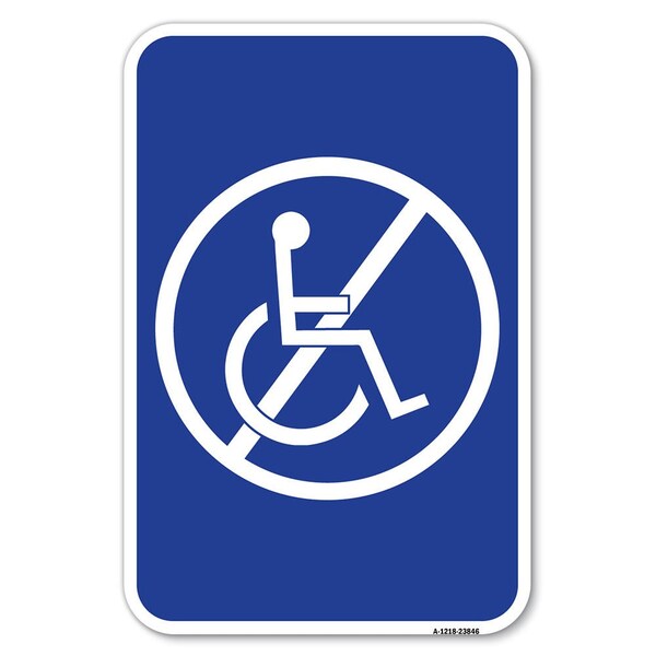 Signmission Safety Sign, 12 in Height, Aluminum, 18 in Length, 23846 A-1218-23846 - main